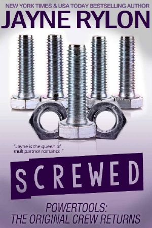 [Powertools: The Original Crew Returns 01] • Screwed